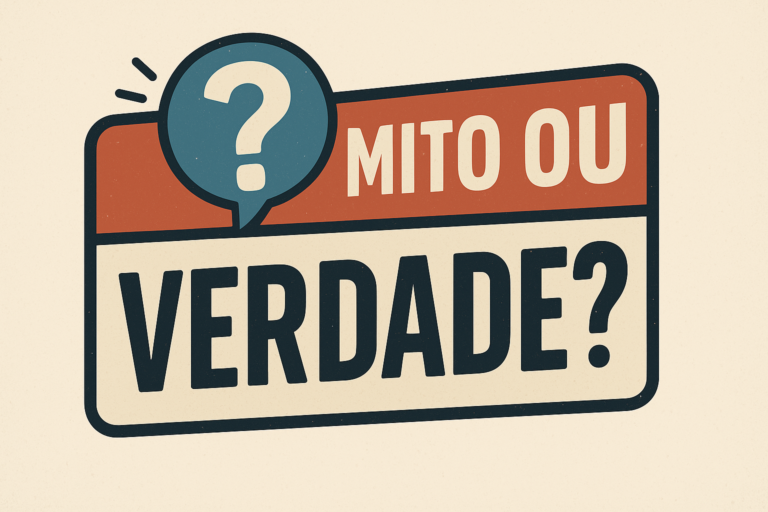 Mito ou Verdade